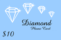 Diamond Calling Card $10